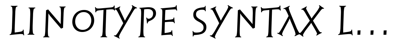 Linotype Syntax Lapidar Serif Display Regular